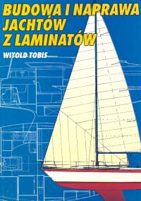 [ Budowa i naprawa jachtw z laminatw ]